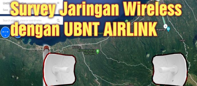 Cara Mengukur Koneksi Jaringan Wireless Menggunakan Airlink UBNT